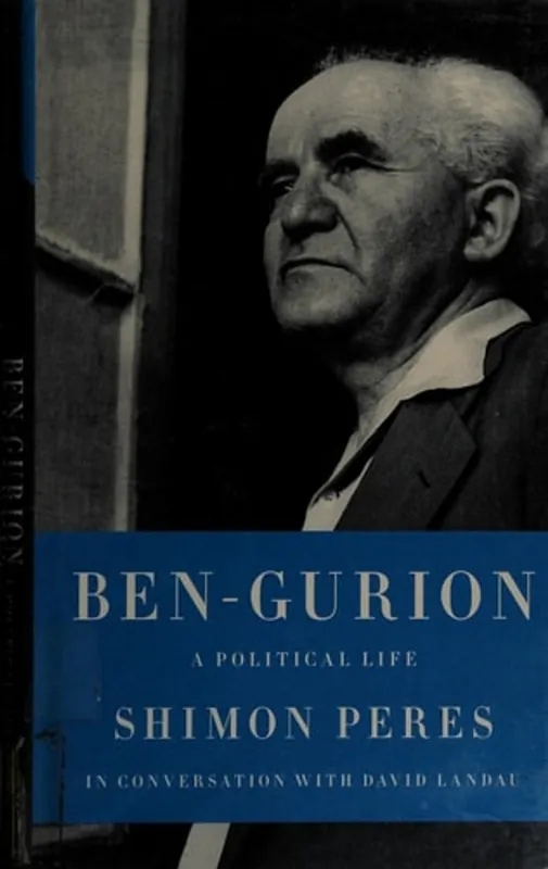 Hete Deal Ben-Gurion: A Political Life (Jewish Encounters Series) - Shimon Peres