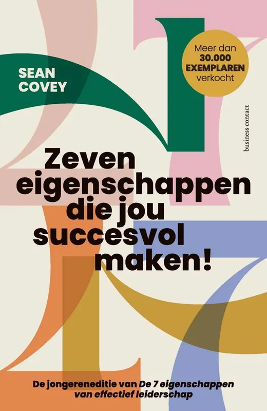 Bestseller Zeven eigenschappen die jou succesvol maken! / Druk 30