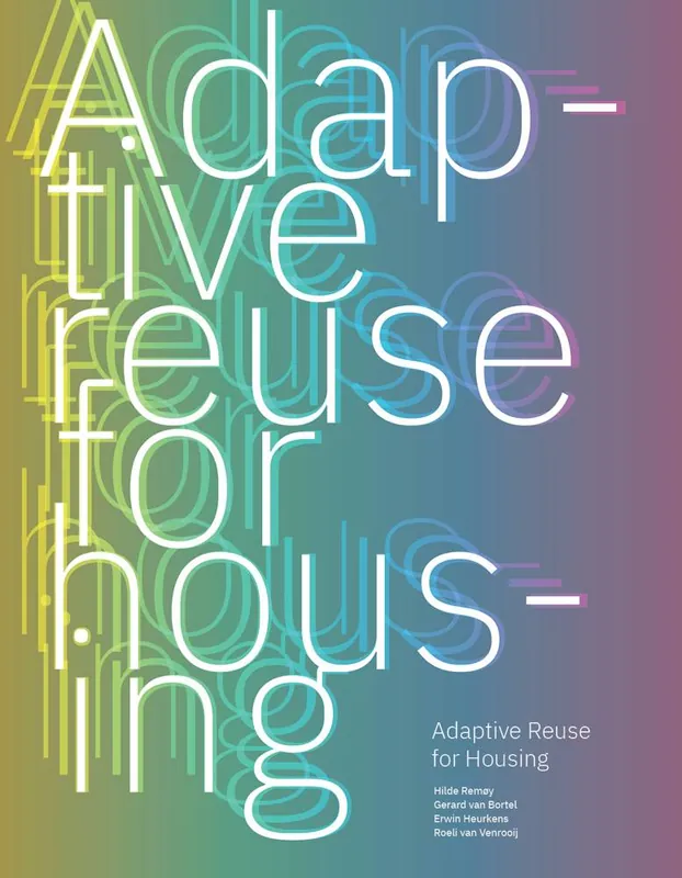 Adaptive Reuse for Housing / 1st Edition Uitverkoop