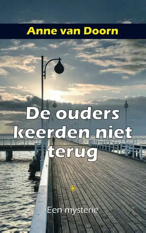 De ouders keerden niet terug / Druk 1 Nieuw