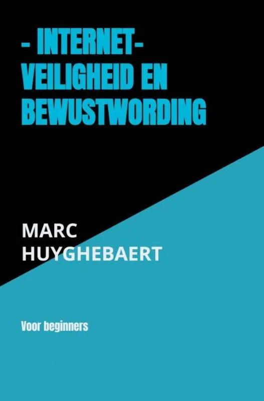 Speciale Aanbieding - Internet- Veiligheid en bewustwording / Druk 1