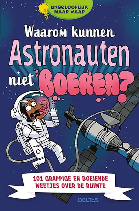 Premium Waarom kunnen astronauten niet boeren? / Druk 1