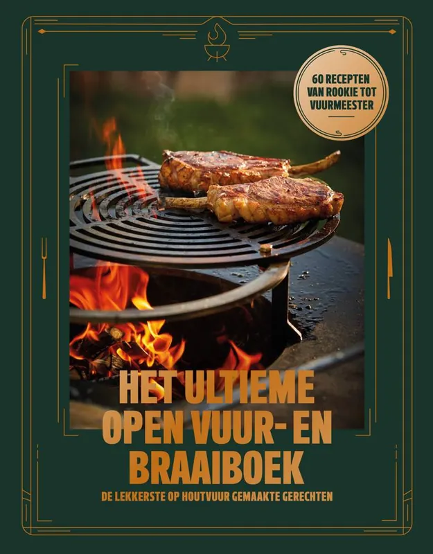 Beperkte Voorraad Het Ultieme Open Vuur- en Braaiboek / Druk 1