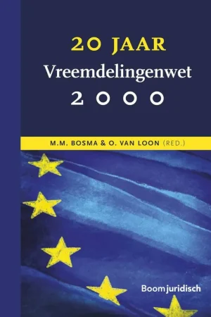 20 jaar Vreemdelingenwet 2000 / Druk 1 Gereduceerde Prijs