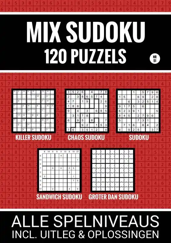 Koopje Mix Sudoku - 120 Puzzels - Alle Spelniveaus, Incl. Uitleg en Oplossingen / Druk 1