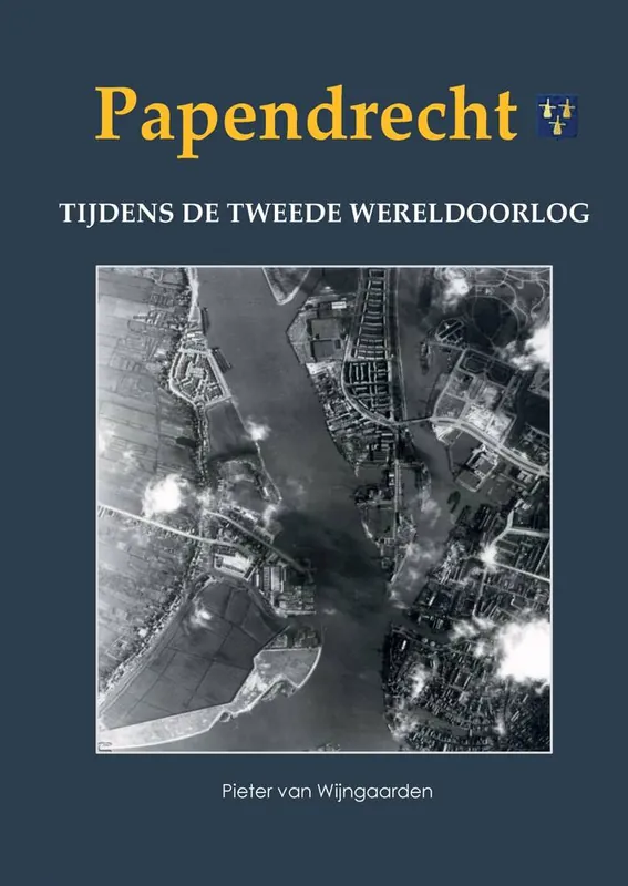 Koopje Papendrecht tijdens de Tweede Wereldoorlog / Druk 1