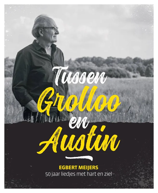 Tussen Grolloo en Austin / Druk 1 Nieuw