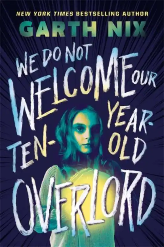 Premium We Do Not Welcome Our Ten-Year-Old Overlord