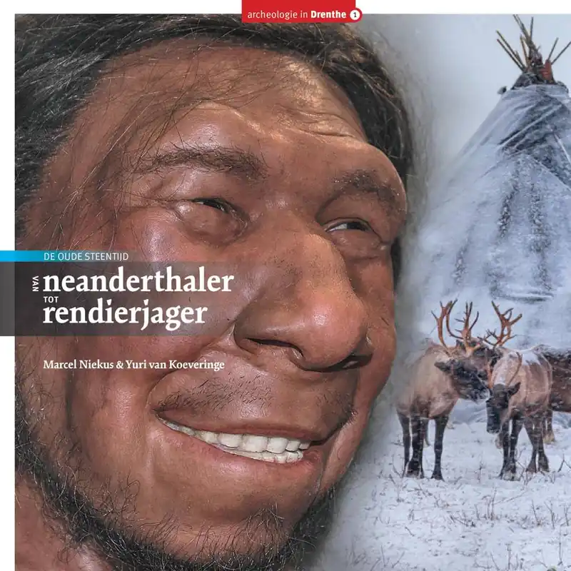 Van Neanderthaler tot Rendierjager / Druk 1 Gratis Retour