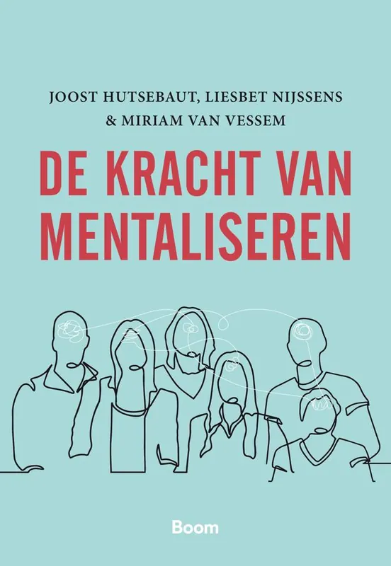 De kracht van mentaliseren / Druk 1 Direct Verzonden