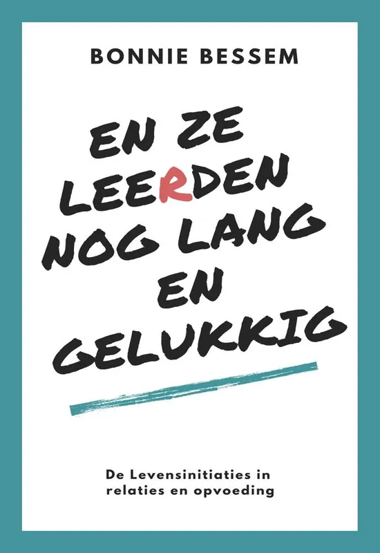 En ze leerden nog lang en gelukkig / Druk 1 Betaalbaar