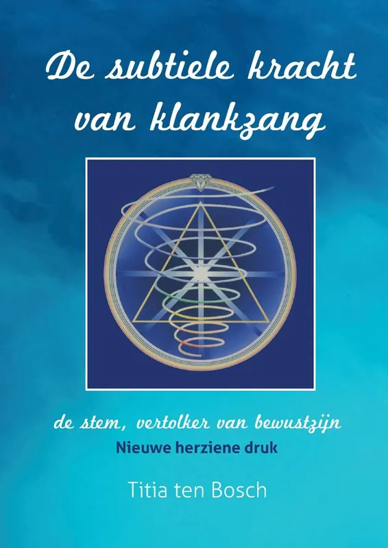 Koop Online De subtiele kracht van klankzang / Druk 1