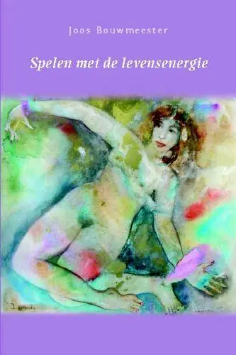 Uitverkoop Spelen met de levensenergie / Druk 1