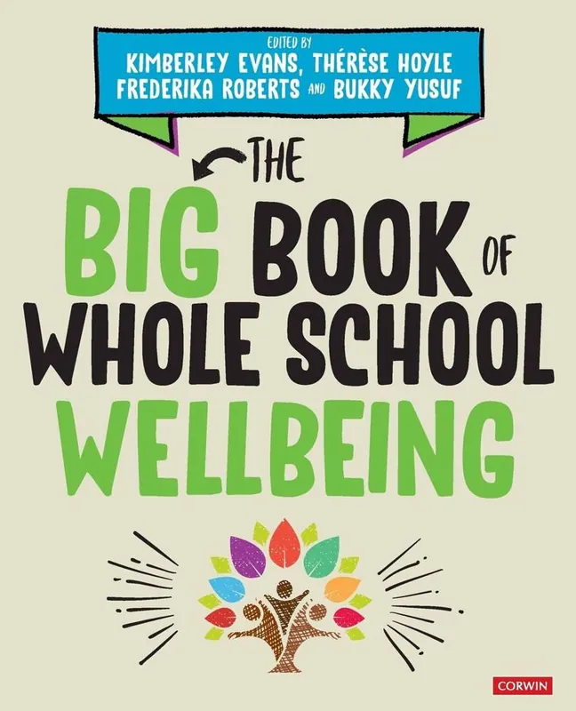 Alleen Vandaag The Big Book of Whole School Wellbeing