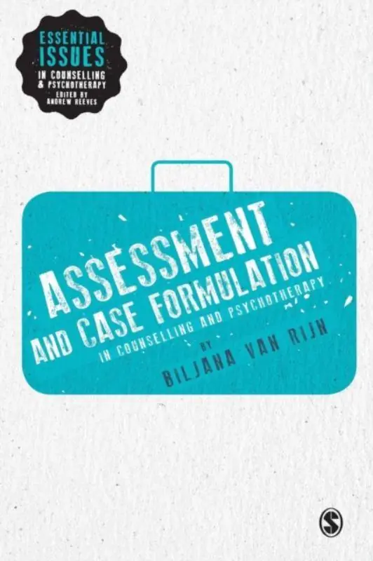 Snelle Levering Assessment and Case Formulation in Counselling and Psychotherapy