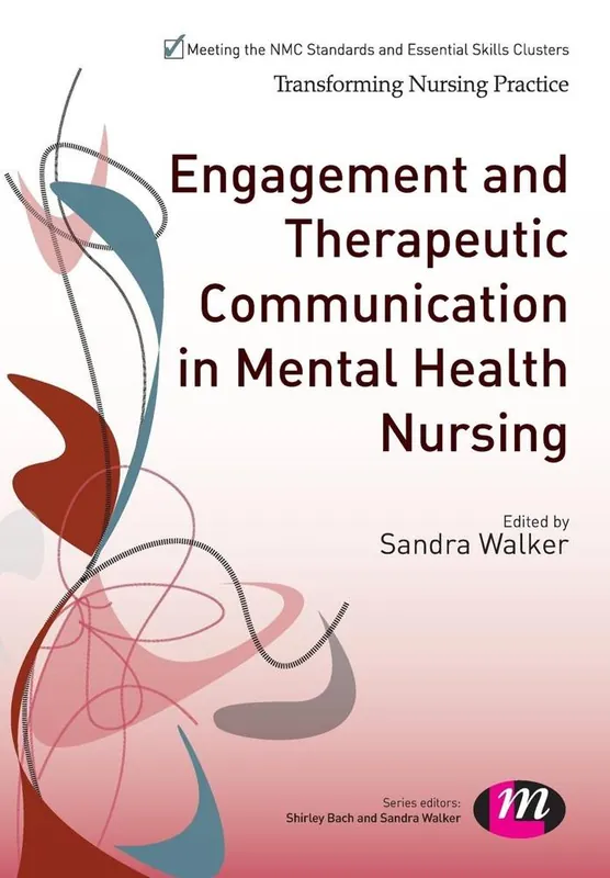 Engagement and Therapeutic Communication in Mental Health Nursing Seizoensaanbieding