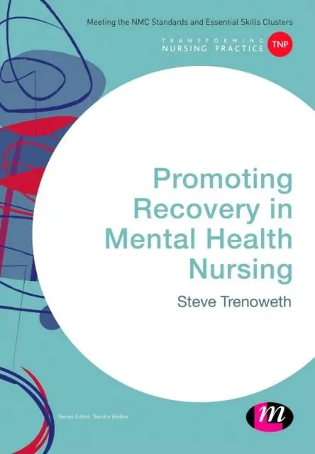 Betrouwbaar Promoting Recovery in Mental Health Nursing