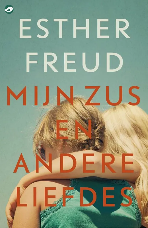 Mijn zus en andere liefdes / Druk 1 Gratis Retour