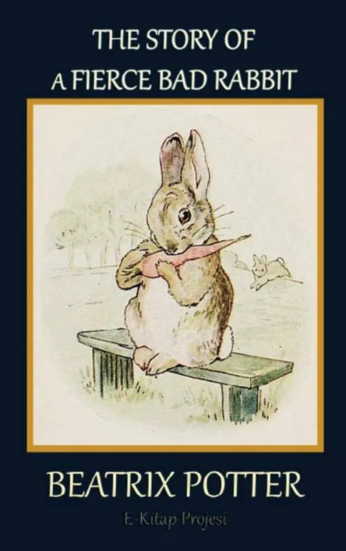 The Story of a Fierce Bad Rabbit / 1st Edition Laatste Kans
