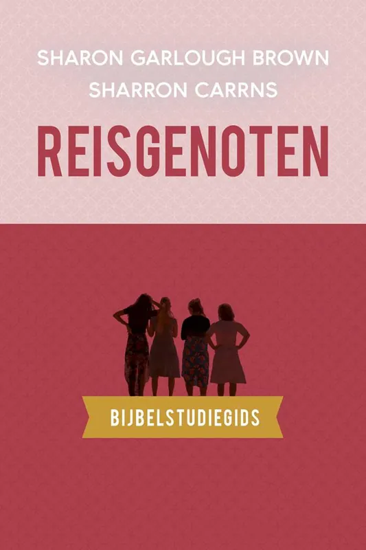 Beperkte Voorraad Reisgenoten: bijbelstudiegids / Druk 3