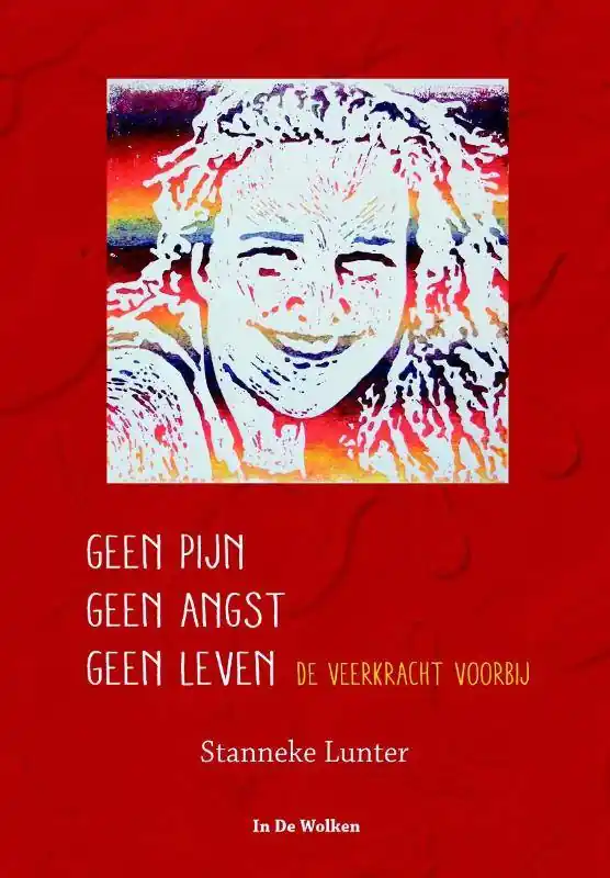 Betrouwbaar Geen pijn geen angst geen leven / Druk 1