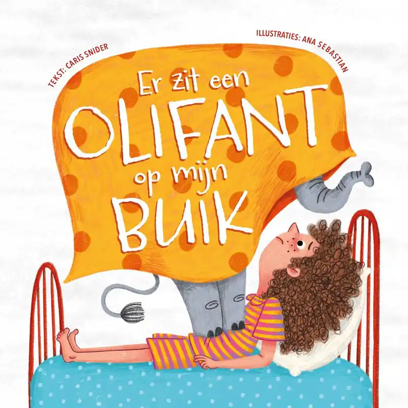 Er zit een olifant op mijn buik / Druk 1 Veilige Betaling