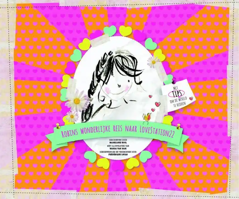 Robins wonderlijke reis naar LoveStation22 / Druk 1 Must-Have
