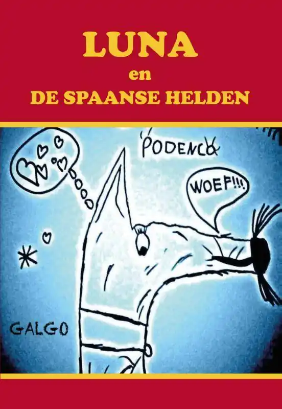 Veilige Betaling Luna en de Spaanse helden / Druk 1