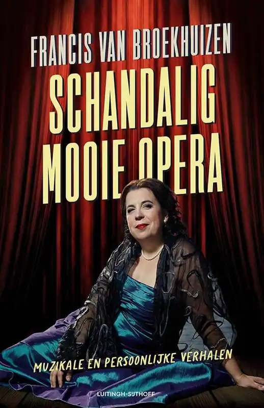 Direct Verzonden Schandalig mooie opera / Druk 1