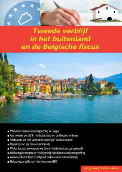 Tweede verblijf in het buitenland en de Belgische fiscus / Druk 1 Favoriet