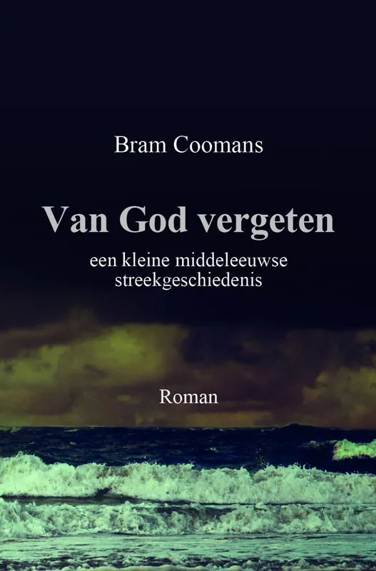 Van God Vergeten / Druk 1 Weekendaanbieding
