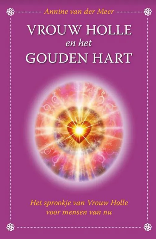 Vrouw Holle en het gouden hart / Druk 1 Voordeelprijs