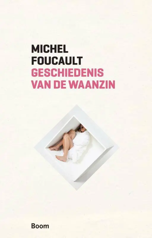 Korting Geschiedenis van de waanzin in de zeventiende en achttiende eeuw / Druk 1