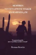 Memoires van een gewone Tukker als marinier 3ZM / Druk 1 Beste Prijs