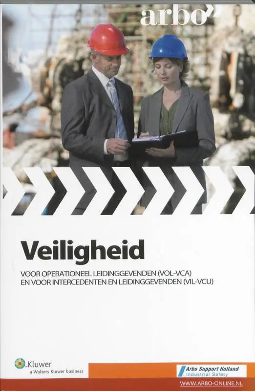 Veiligheid voor operationeel leidinggevenden (VOL-VCA) en voor intercedenten en leidinggevenden (VIL-VCU) / Druk 1 Rechtstreeks Van De Fabrikant