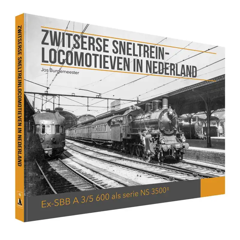 Zwitserse sneltrein- locomotieven in Nederland / Druk 1 Shop Nu