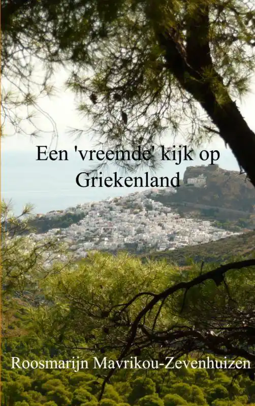 Alleen Vandaag Een 'vreemde' kijk op Griekenland / Druk 1