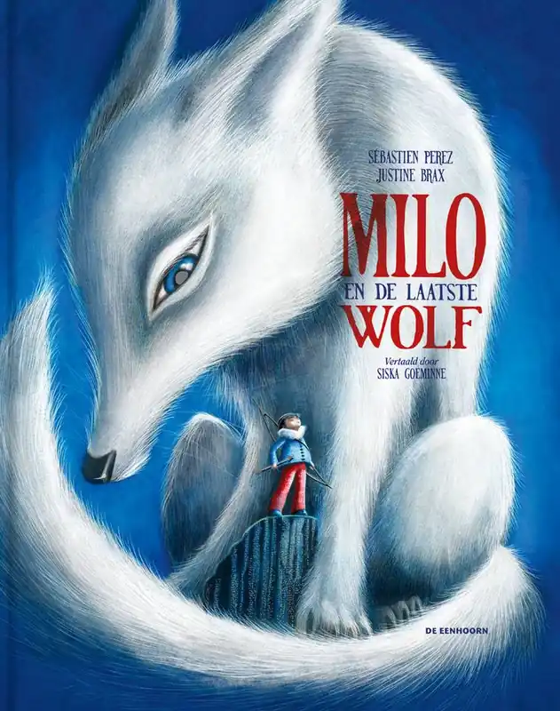 Beste Prijs Milo en de laatste wolf / Druk 1