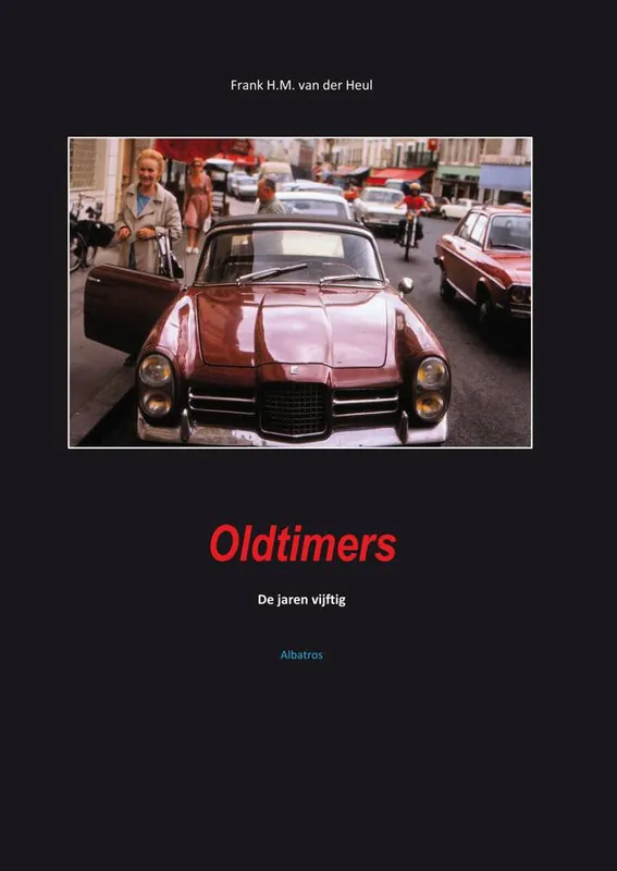 Oldtimers / Druk 1 Nieuw