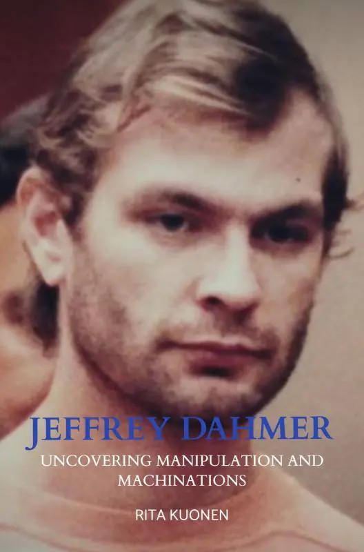 Shop Nu Jeffrey Dahmer Unraveling the Hidden Truths / 1st Edition