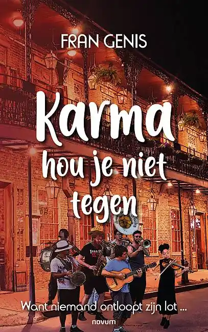 Karma hou je niet tegen / Druk 1 Favoriet