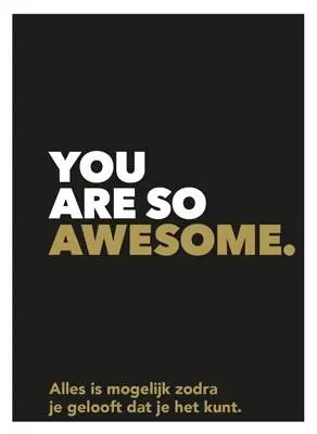 Beperkt Aanbod You are so awesome / Druk 1