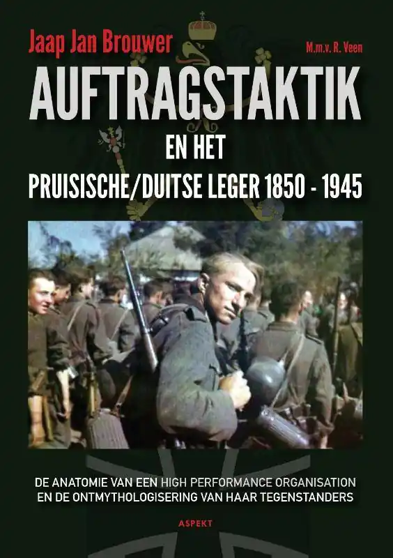Populair Auftragstaktik en het Pruisische/Duitse leger 1850-1945 / Druk 1