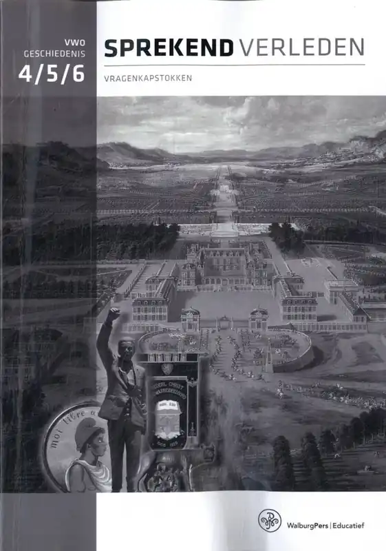 Sprekend verleden vwo geschiedenis 4/5/6 Vragenkapstokken / Druk 1 Weekendaanbieding