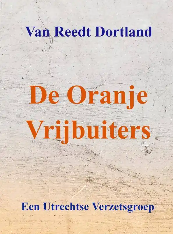 Favoriet De Oranje Vrijbuiters / Druk 1