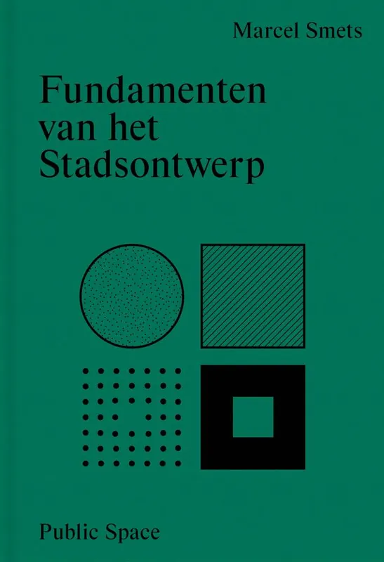 Fundamenten van het stadsontwerp / Druk 1 Koopje