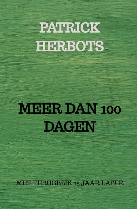 Beperkte Voorraad MEER DAN 100 DAGEN / Druk 3