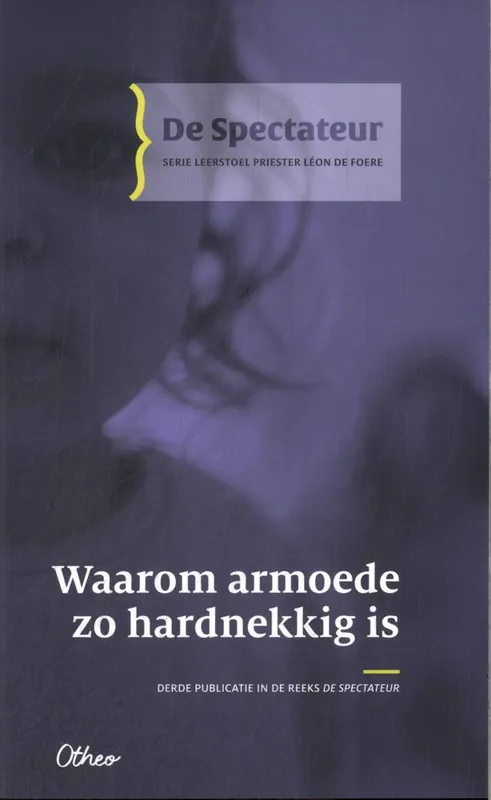 Hete Deal Waarom armoede zo hardnekkig is / Druk 1