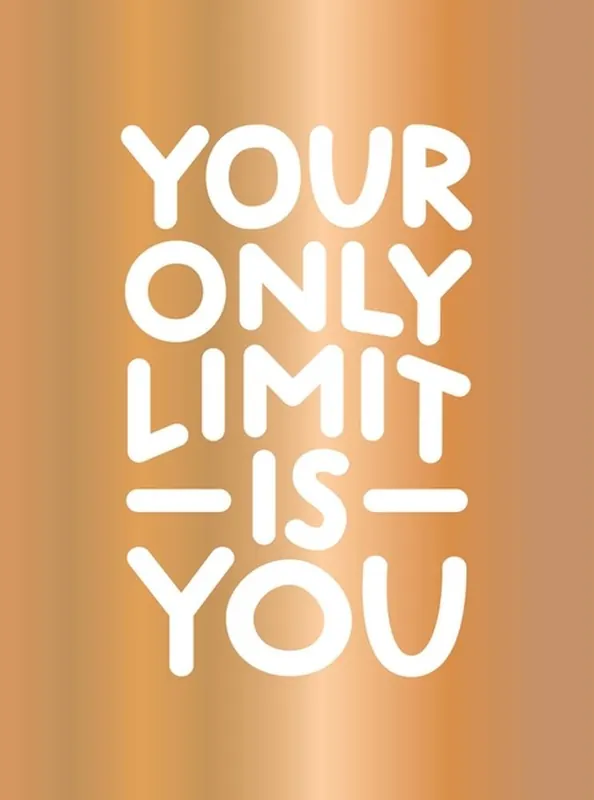 Your Only Limit Is You Bestel Nu