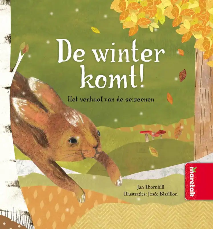 De winter komt! Het verhaal van de seizoenen / Druk 1 Shop Nu
